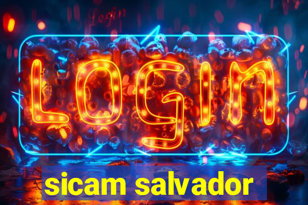 sicam salvador